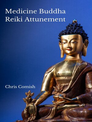cover image of Medicine Buddha Reiki Attunement